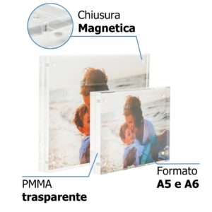 portafoto chiusura magnetica trasparente A5 e a6